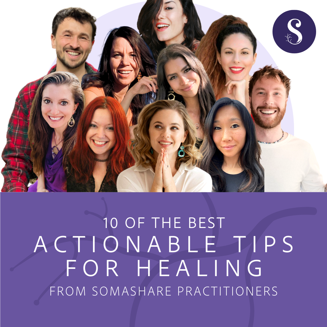 pdf guide cover photo for "10 of the best actionable tips for healing" from SomaShare Practitioners