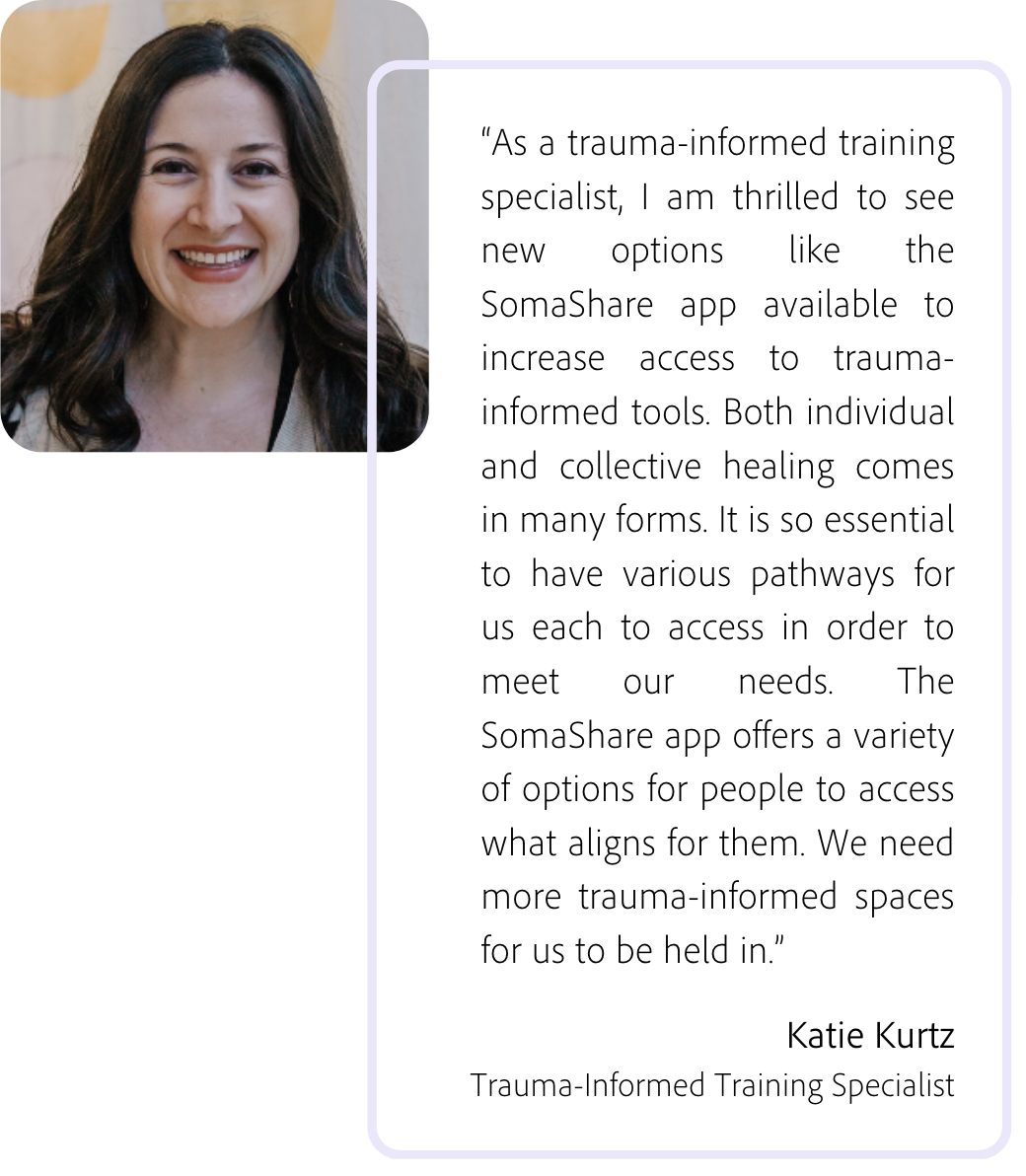 Trauma-Informed Training Specialist Katie Kurtz SomaShare Practitioner Testimonial